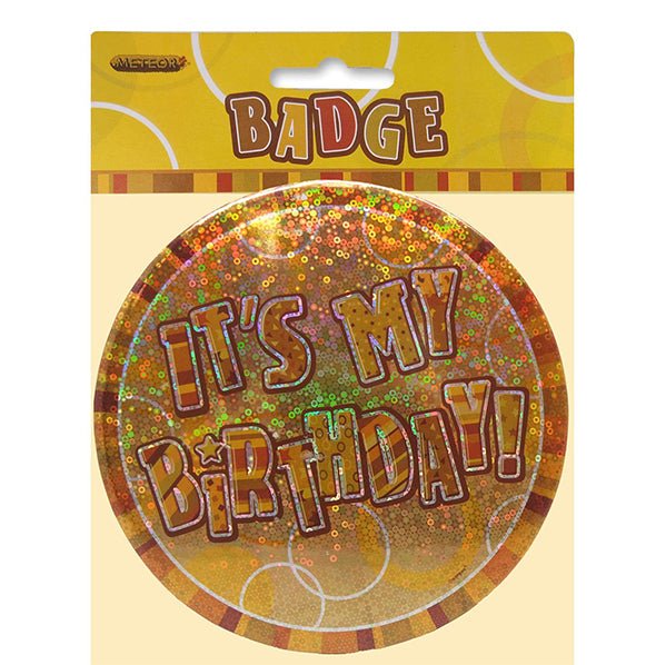 Glitz Gold Jumbo Birthday Badge - "It's My Birthday" - The Party Marketplace
