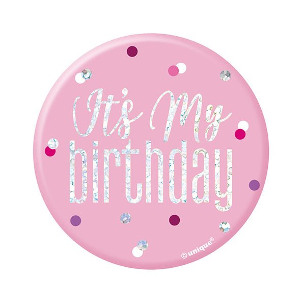 "It's My Birthday" Badge - Glitz Pink - The Party Marketplace
