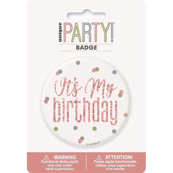 "It's My Birthday" Badge - Glitz Rose Gold - The Party Marketplace