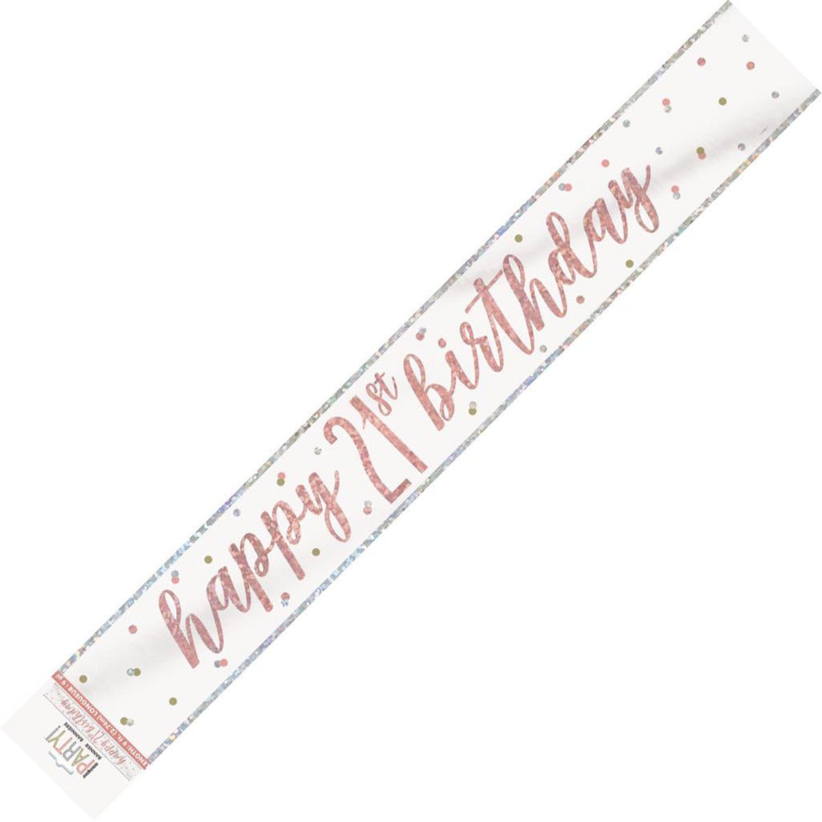 Rose Gold "Happy 21st Birthday" Prismatic Foil Banner - 2.74m - The Party Marketplace