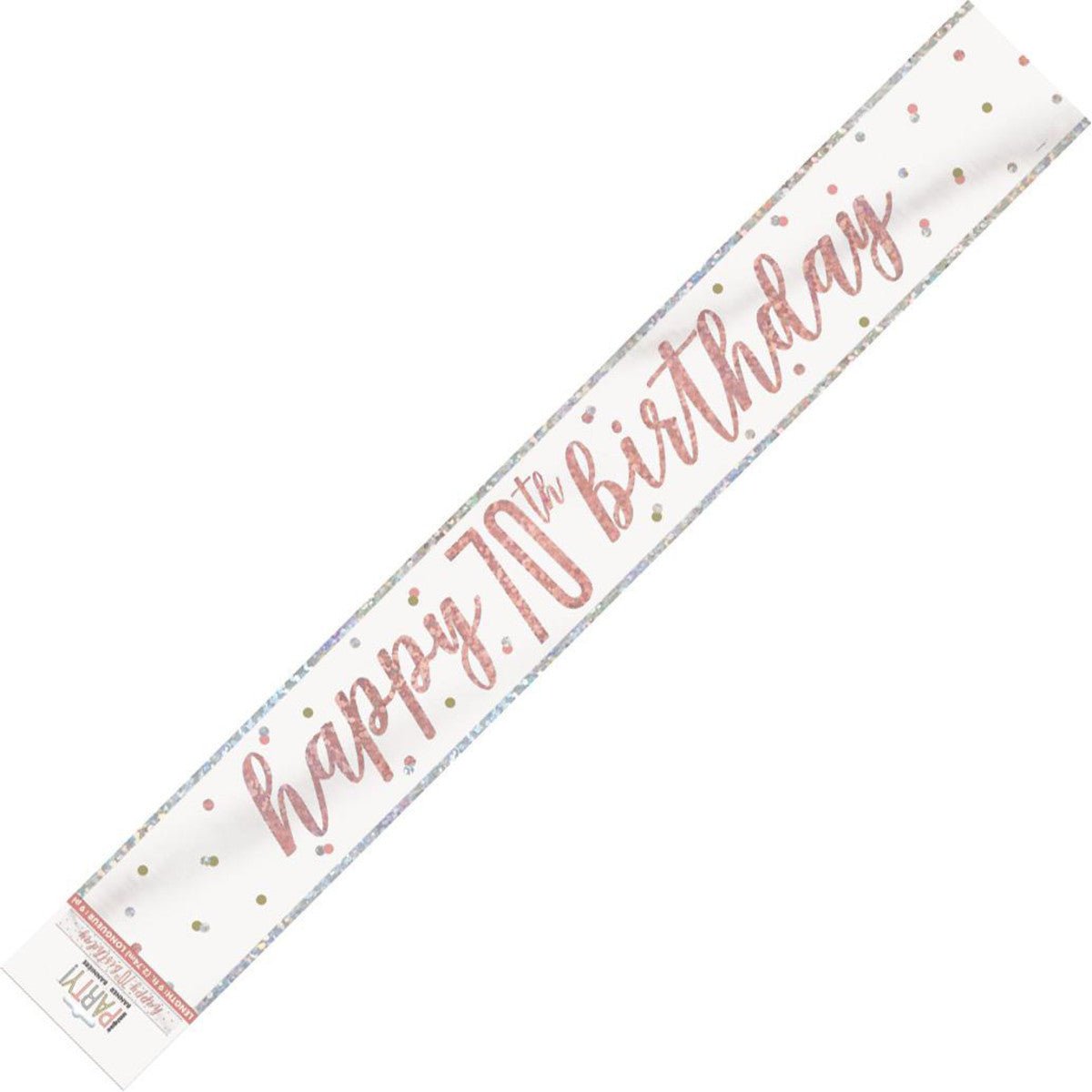 Rose Gold "Happy 70th Birthday" Prismatic Foil Banner - 2.74m - The Party Marketplace
