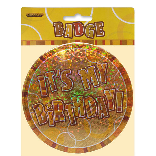 Glitz Gold Jumbo Birthday Badge - "It's My Birthday"