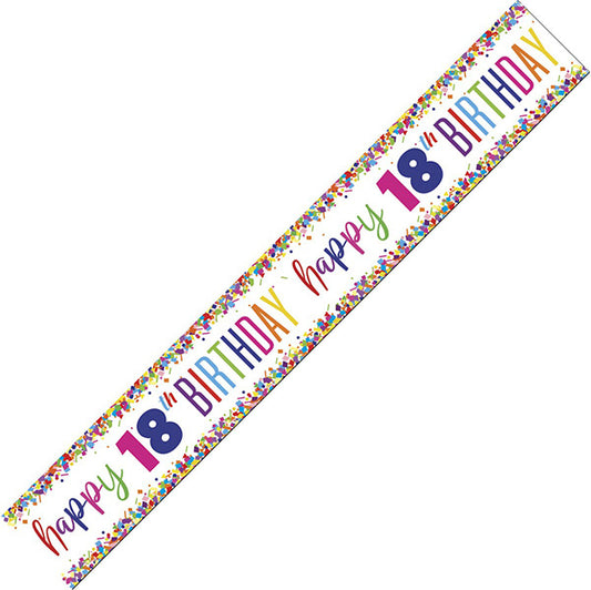 Bright Confetti "Happy 18th Birthday" Foil Banner - 2.74m