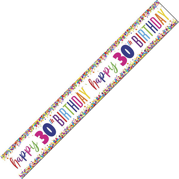 Bright Confetti "Happy 30th Birthday" Foil Banner - 2.74m