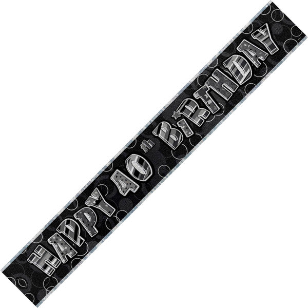 Glitz Black & Silver "Happy 40th Birthday" Foil Banner - 3.65m