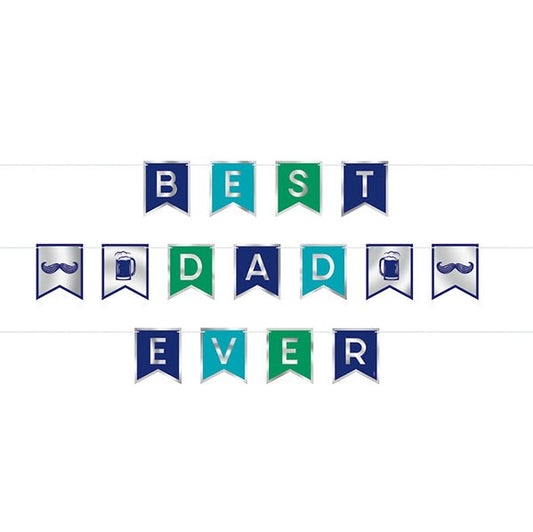 "Best Dad Ever" 3 Piece Foil Stamped Pennant Banner - 2.43m - The Party Marketplace