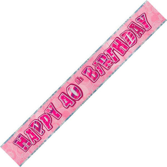 Glitz Pink "Happy 40th Birthday" Foil Banner - 3.65m - The Party Marketplace