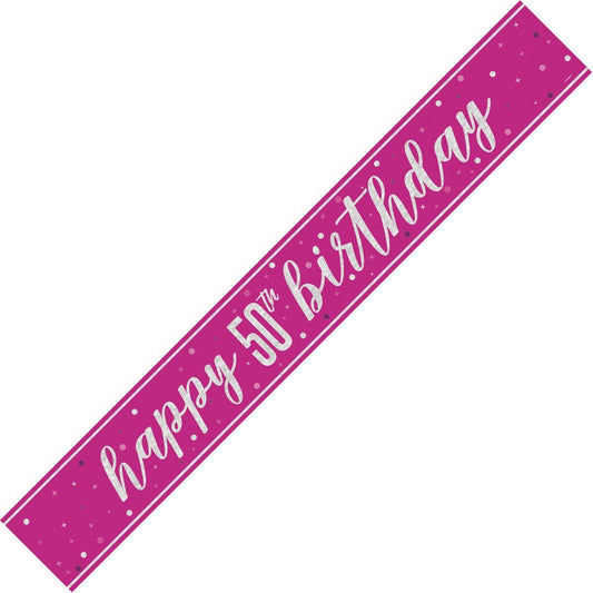 Glitz Pink "Happy 50th Birthday" Foil Banner - 2.74m - The Party Marketplace