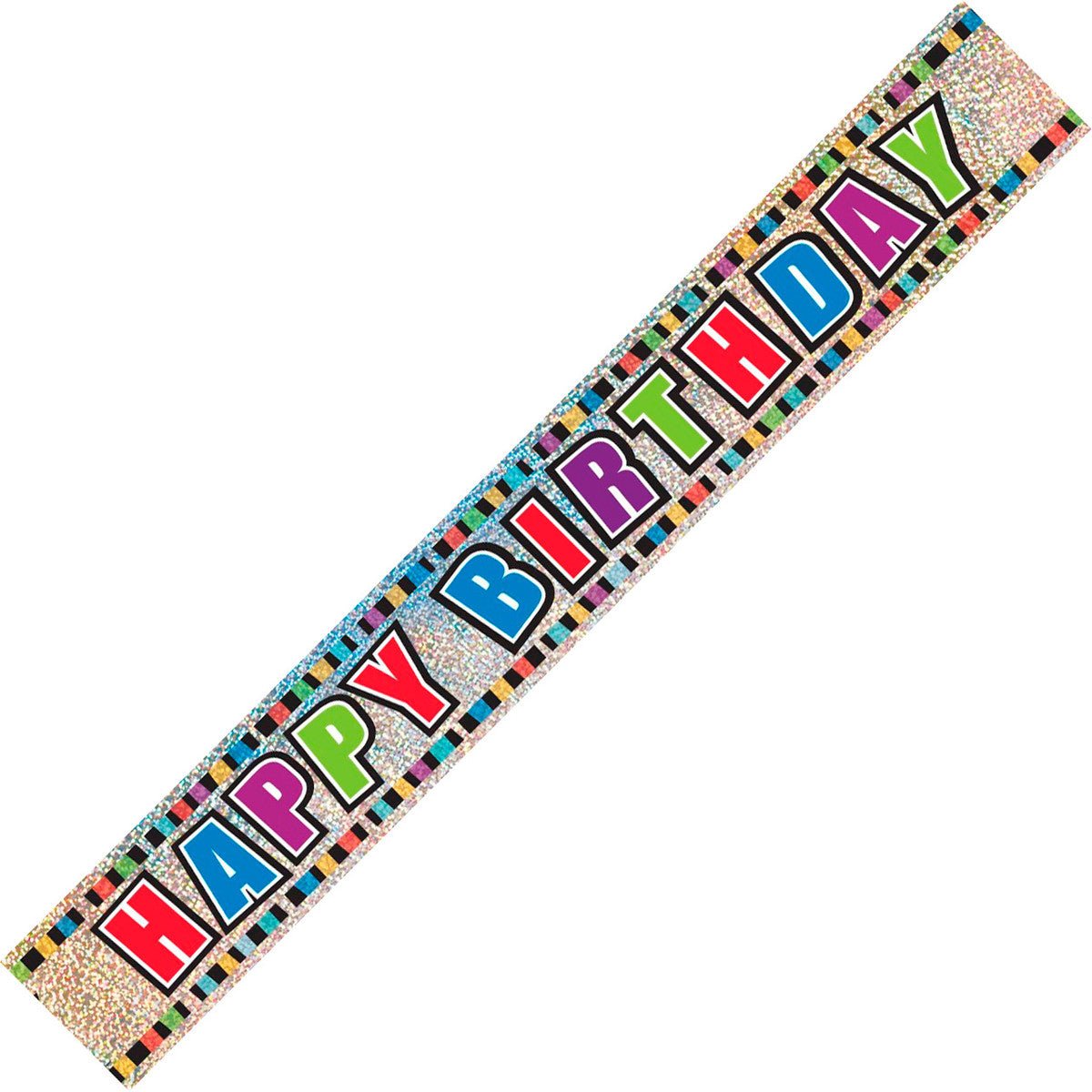 Happy Birthday Colourful Prismatic Foil Banner (12ft) - The Party Marketplace
