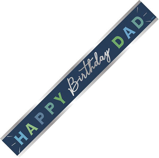 "Happy Birthday Dad" Foil Banner - 2.74m - The Party Marketplace