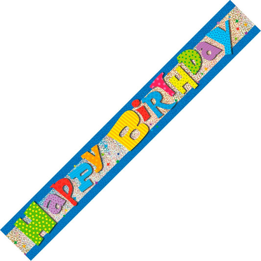Happy Birthday Wacky Prismatic Foil Banner (12ft) - The Party Marketplace
