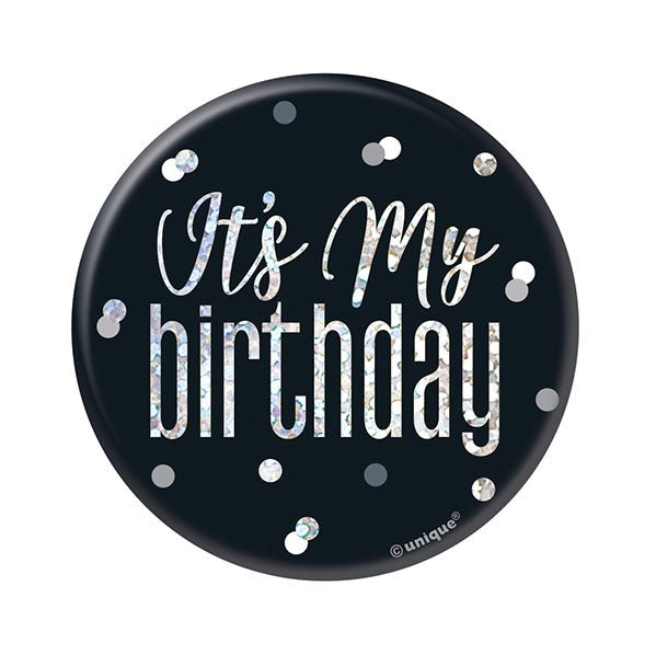 "It's My Birthday" Badge - Glitz Black - The Party Marketplace