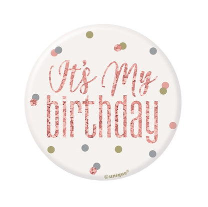 "It's My Birthday" Badge - Glitz Rose Gold - The Party Marketplace
