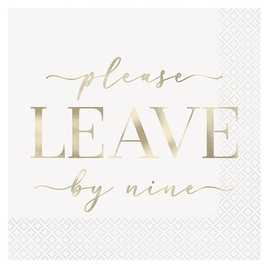 "Please Leave By Nine" Foil Stamped Luncheon Napkins (Pack of 16) - The Party Marketplace